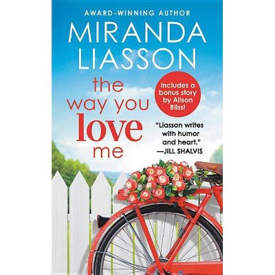  Way You Love Me -  (Angel Falls) by Miranda Liasson (Paperback) 