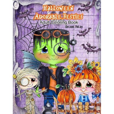 Halloween Adorable Besties Adult Coloring Book - by  Sherri Ann Baldy (Paperback)