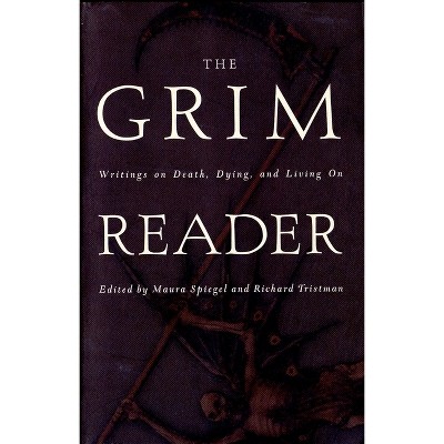 The Grim Reader - by  Maura Spiegel & Richard Tristman (Paperback)