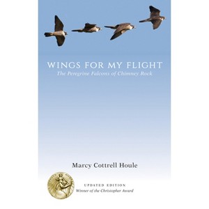 Wings for My Flight - by  Marcy Cottrell Houle (Paperback) - 1 of 1