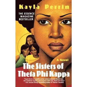The Sisters of Theta Phi Kappa - by  Kayla Perrin (Paperback) - 1 of 1