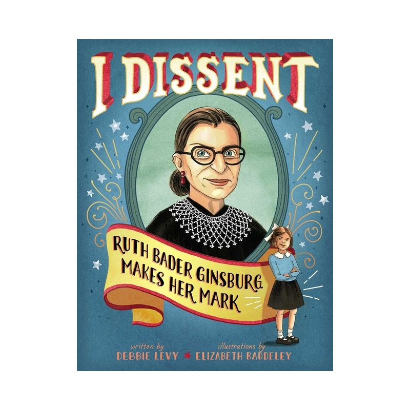 I Dissent - by  Debbie Levy (Hardcover), 1 of 2