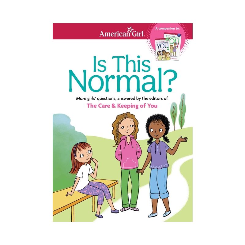 Is This Normal - (American Girl(r) Wellbeing) 2nd Edition by  Darcie Johnston (Paperback), 1 of 2