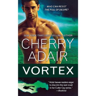 Vortex - (Cutter Cay) by  Cherry Adair (Paperback)