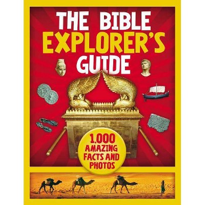 The Bible Explorer's Guide - by  Nancy I Sanders (Hardcover)