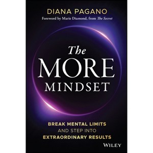 The More Mindset - by  Diana Pagano (Hardcover) - 1 of 1