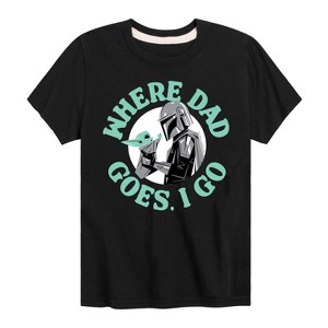 Boys' - The Mandalorian - Where Dad Goes I Go Short Sleeve Graphic T-Shirt - 1 of 4