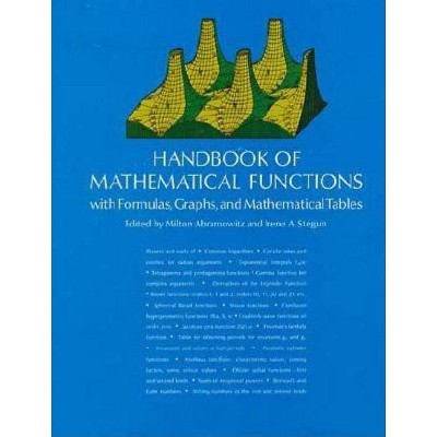 Handbook of Mathematical Functions - (Dover Books on Mathematics) 9th Edition by  Milton Abramowitz & Irene A Stegun (Paperback)