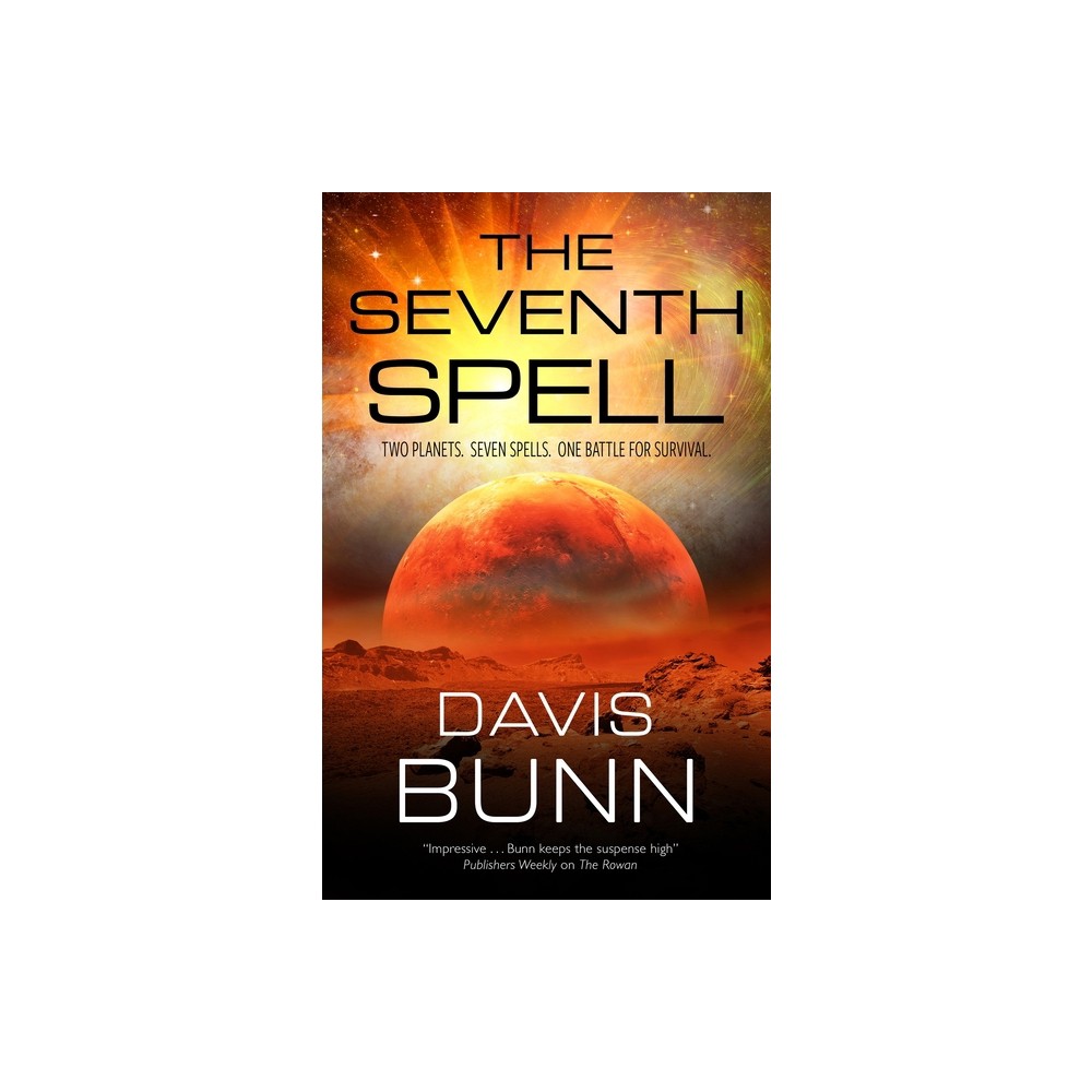 The Seventh Spell - by Davis Bunn (Hardcover)