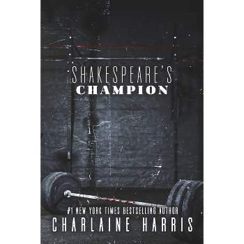 Shakespeare's Champion - (Lily Bard) by  Charlaine Harris (Paperback)