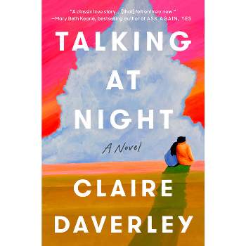 Talking at Night - by  Claire Daverley (Hardcover)