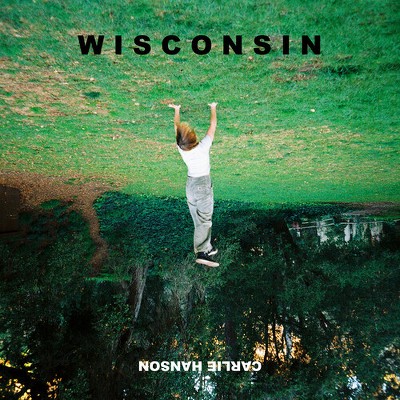 Carlie Hanson - Wisconsin (Vinyl)
