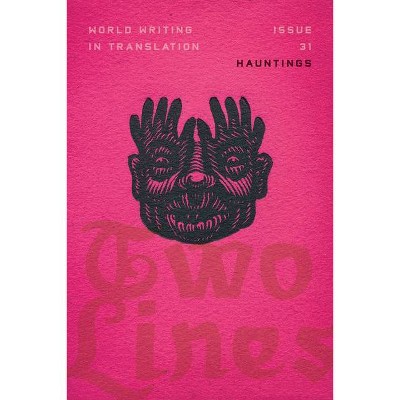 Two Lines 31 - by  Cj Evans & Emily Wolahan & Sarah Coolidge (Paperback)