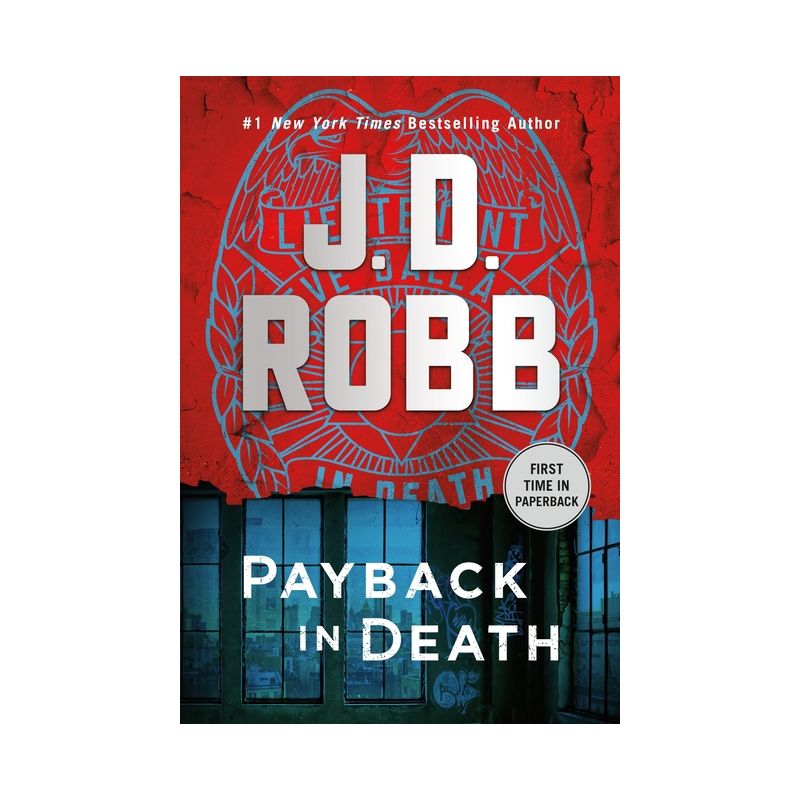 Payback in Death - (In Death) by J D Robb, 1 of 2