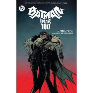 Batman: Year 100 (2025 Edition) - by  Paul Pope (Paperback) - 1 of 1