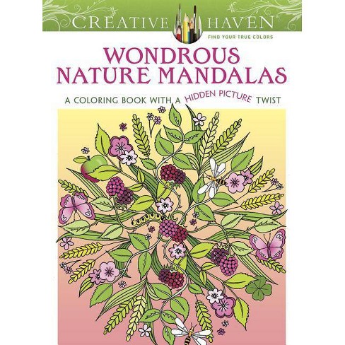 Download Creative Haven Wondrous Nature Mandalas Creative Haven Coloring Books By Jo Taylor Paperback Target