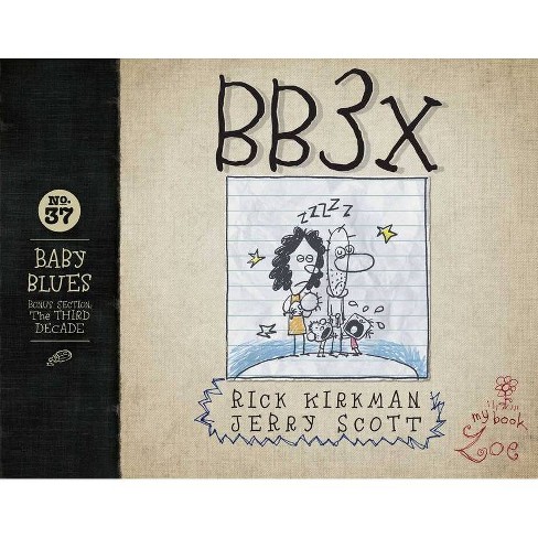 Bb3x, 37 - (baby Blues) By Rick Kirkman u0026 Jerry Scott (paperback) : Target