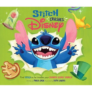 Stitch Crashes Disney - by  Disney Books (Hardcover) - 1 of 1