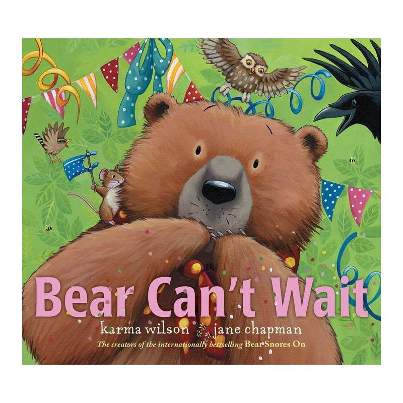 Bear Can't Wait - (Bear Books) by  Karma Wilson (Hardcover), 1 of 2