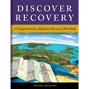Discover Recovery - by  Central Recovery (Paperback) - 1 of 1