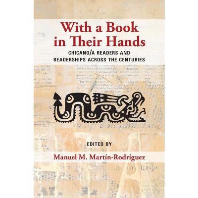 With a Book in Their Hands - by  Manuel M Martín-Rodríguez (Paperback)