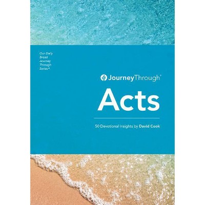 Journey Through Acts - by  David Cook (Paperback)