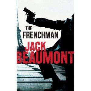 The Frenchman - by  Jack Beaumont (Paperback) - 1 of 1
