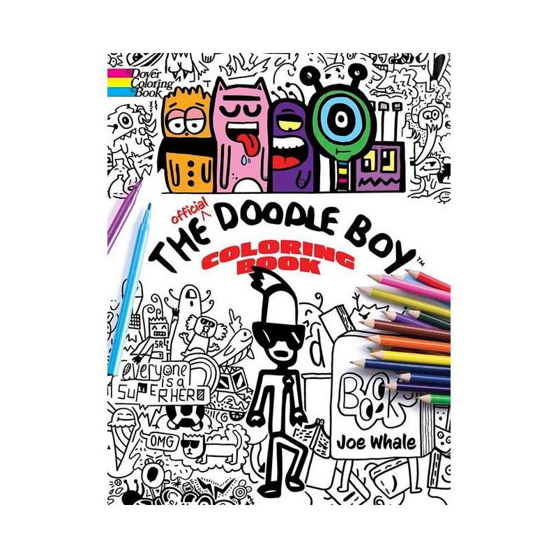 The Official Doodle Boy(tm) Coloring Book - (Dover Design Coloring Books) by  Joe Whale (Paperback), 1 of 2