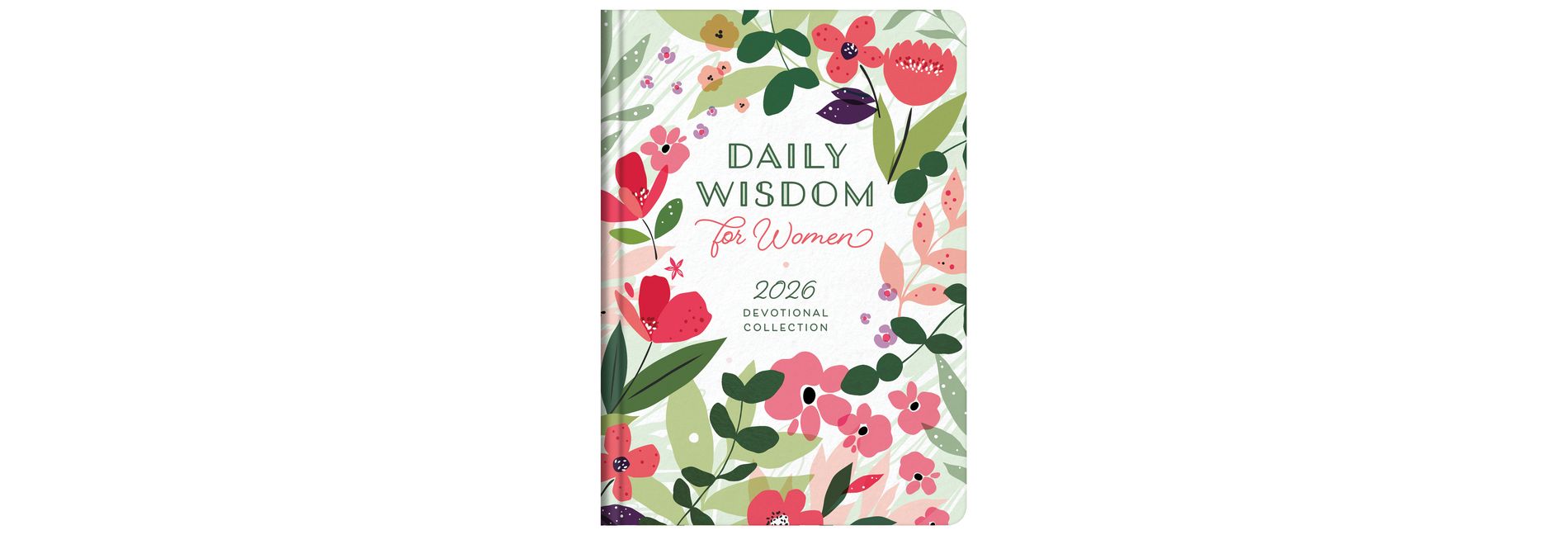 Daily Wisdom for Women 2026 Devotional Collection - (Daily Wisdom - Annual Edition) by  Compiled by Barbour Staff (Hardcover)