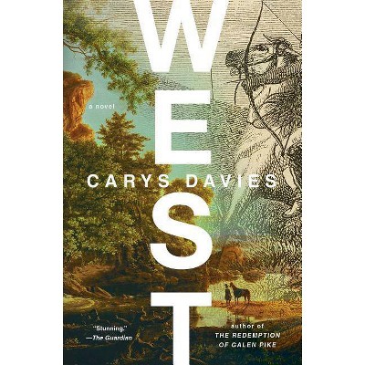 West - by  Carys Davies (Paperback)