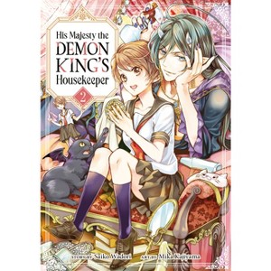 His Majesty the Demon King's Housekeeper Vol. 2 - by  Saiko Wadori (Paperback) - 1 of 1