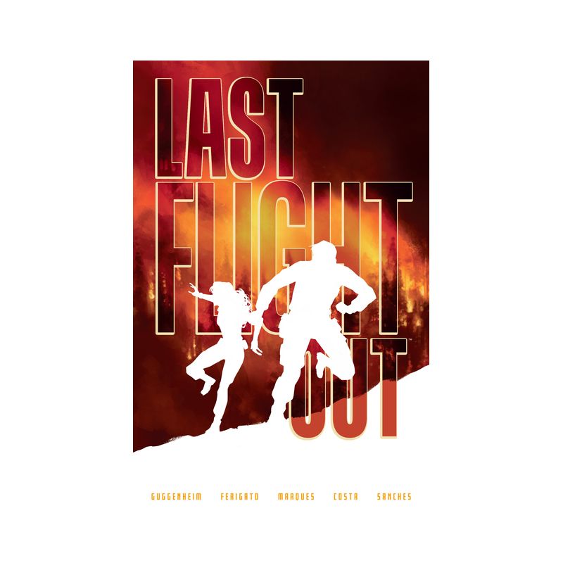 Last Flight Out - by  Marc Guggenheim (Paperback), 1 of 2