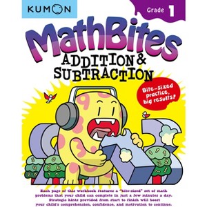 Kumon Math Bites: Grade 1 Addition & Subtraction - by  Kumon Publishing (Paperback) - 1 of 1