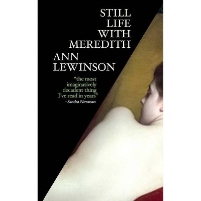 Still Life with Meredith - by  Ann Lewinson (Paperback)
