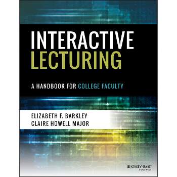 Interactive Lecturing - Annotated by  Elizabeth F Barkley & Claire H Major (Paperback)