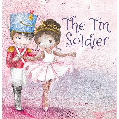 The Tin Soldier - by  An Leysen (Hardcover)