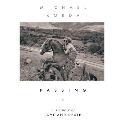 Passing - by  Michael Korda (Hardcover)