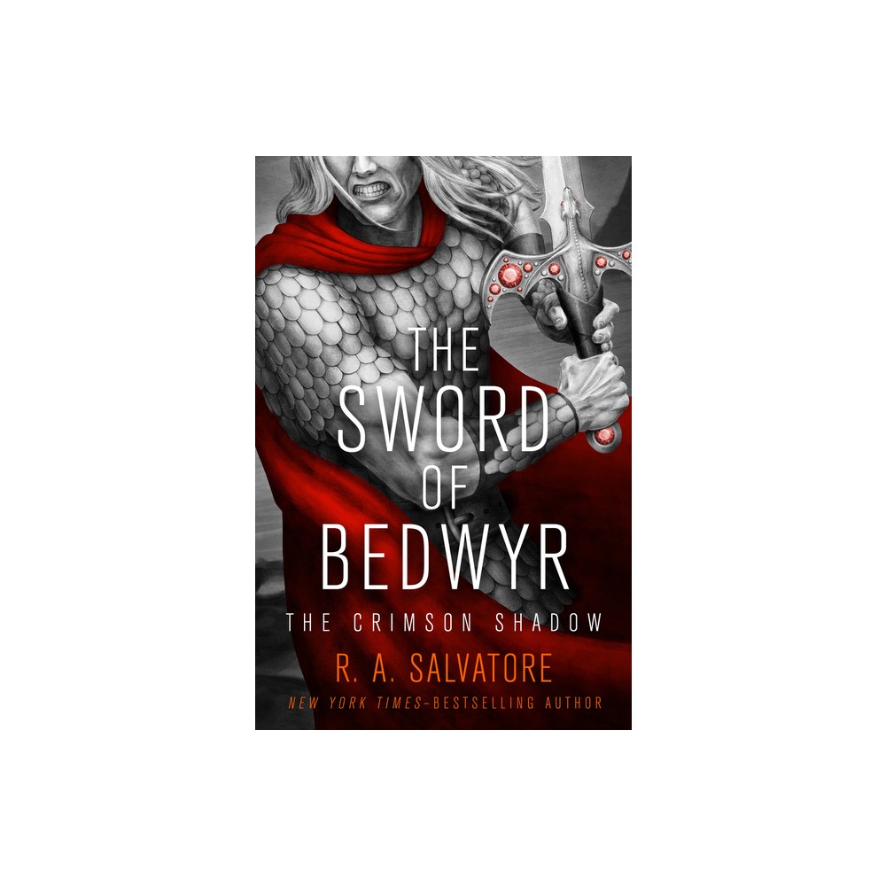 The Sword of Bedwyr - (Crimson Shadow) by R A Salvatore (Paperback)