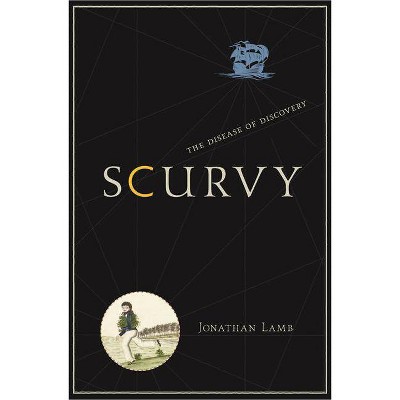 Scurvy - by  Jonathan Lamb (Paperback)