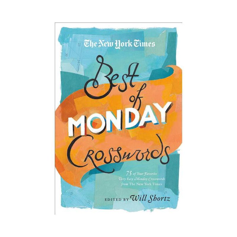 The New York Times Best of Monday Crosswords - (New York Times Best Crosswords) (Paperback), 1 of 2