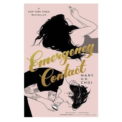 Emergency Contact -  by Mary H. K. Choi (Hardcover)