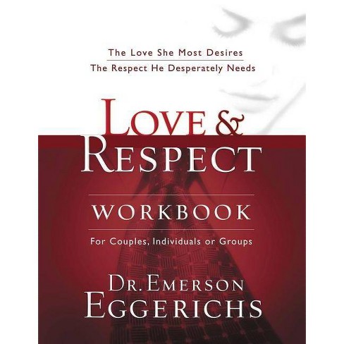 Love and Respect Workbook - by  Emerson Eggerichs (Paperback) - image 1 of 1