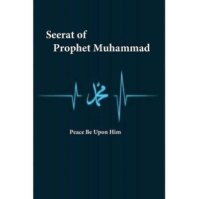 Seerat of Prophet Muhammad - by  Ibn Ishaq (Paperback)