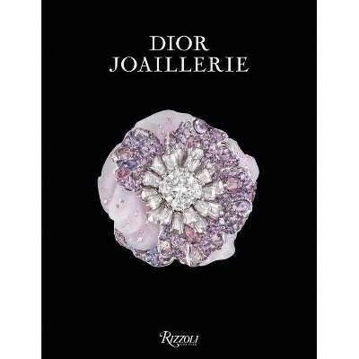 Dior Joaillerie - by  Victoire De Castellane (Hardcover)