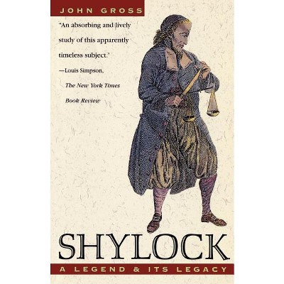 Shylock - by  John Gross (Paperback)
