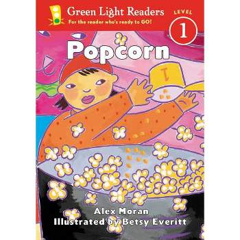 Popcorn - (Green Light Readers Level 1) by  Alex Moran (Paperback)
