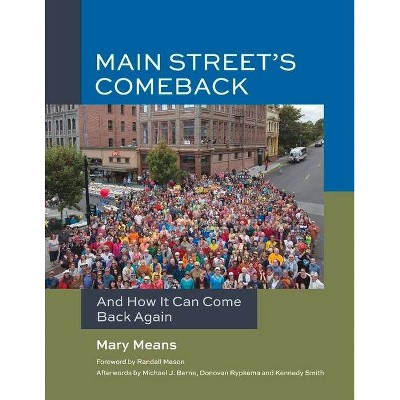 Main Street's Comeback - by  Mary Means (Paperback)