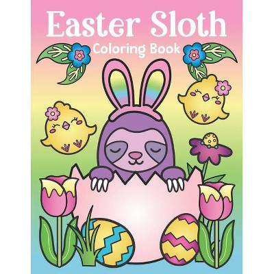 Easter Sloth Coloring Book - by  Nyx Spectrum (Paperback)