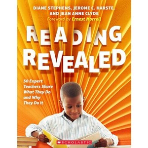 Reading Revealed - by  Diane Stephens & Jerome Harste & Jean Anne Clyde (Paperback) - 1 of 1