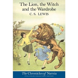 The Lion, the Witch and the Wardrobe: Full-Color Collector's Edition - (Chronicles of Narnia) by  C S Lewis (Paperback) - 1 of 1